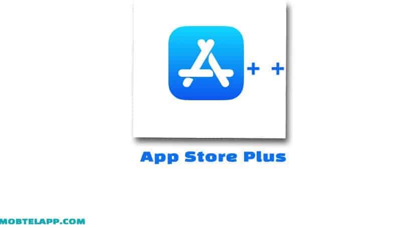 تحميل متجر اب ستور بلس للايفون بدون جلبريك App Store Plus برابط مباشر
