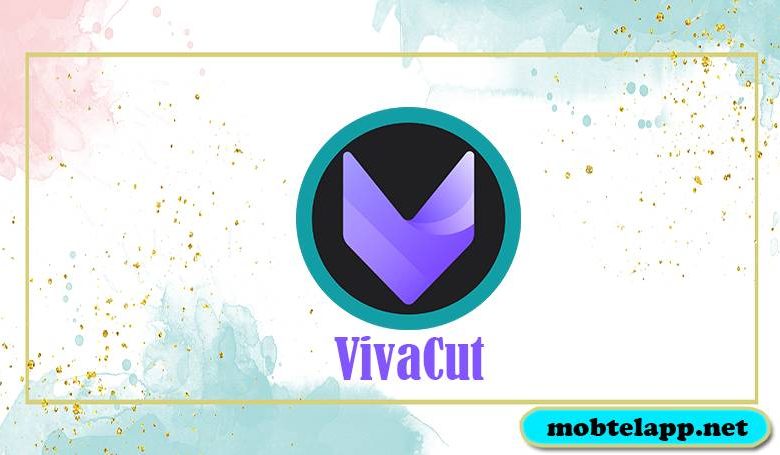 تحميل تطبيق محرر الفيديو VivaCut