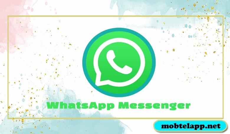 تحميل واتساب مسنجر 2024 WhatsApp Messenger للاندرويد