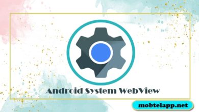 تحميل تطبيق Android System WebView للاندرويد اخر تحديث برابط مباشر
