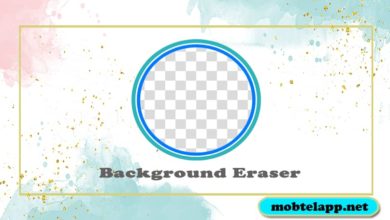 تحميل برنامج تحميل ممحاة الخلفية Background Eraser للاندرويد لازالة خلفيه الصور