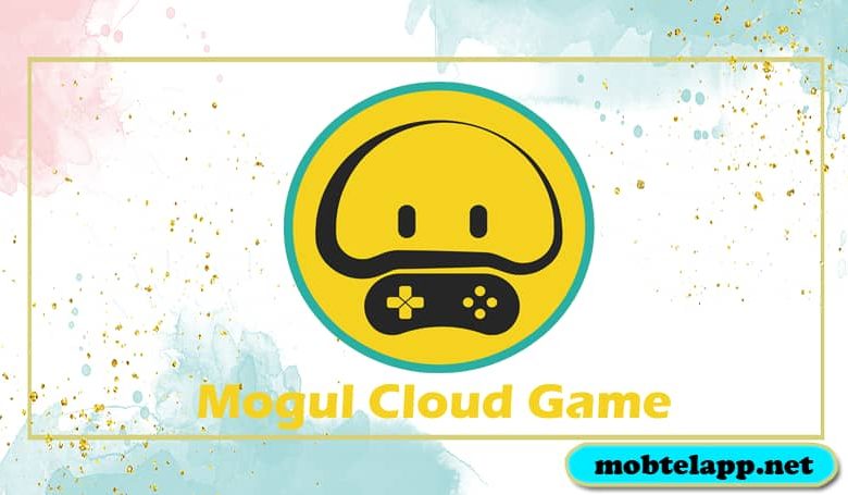 تحميل برنامج محاكي الفطر Mogul Cloud Game أخر أصدار للاندرويد
