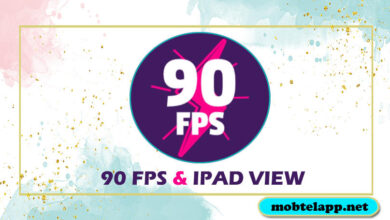 تحميل تطبيق 90 FPS & IPAD VIEW لتسحين تجربة الألعاب بالهواتف